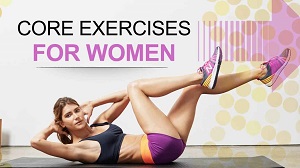 Core Exercises For Women