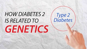 How Diabetes 2 is Related to Genetics